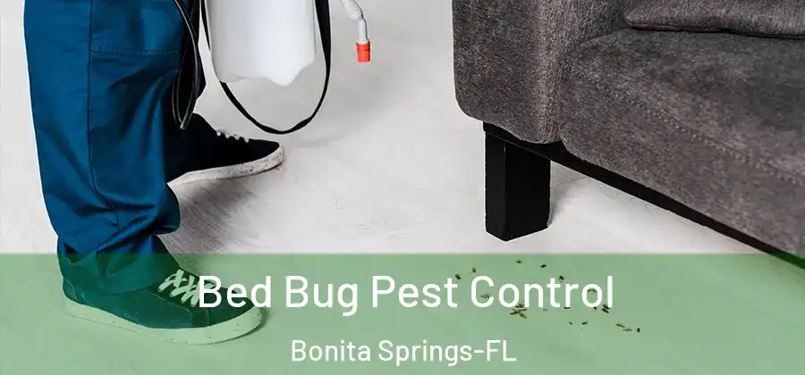  Bed Bug Pest Control Bonita Springs-FL