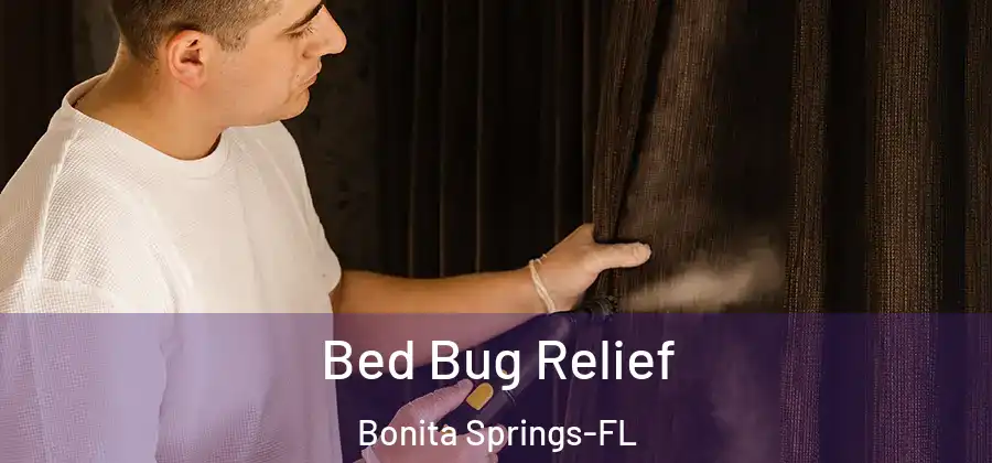  Bed Bug Relief Bonita Springs-FL