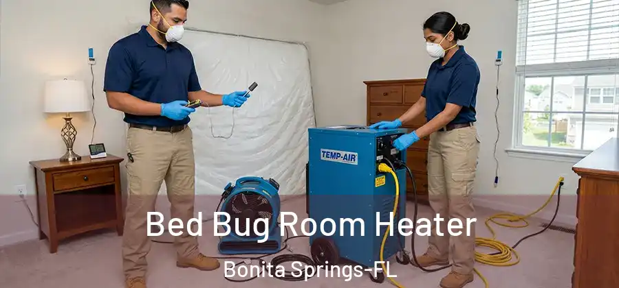  Bed Bug Room Heater Bonita Springs-FL