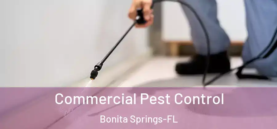  Commercial Pest Control Bonita Springs-FL