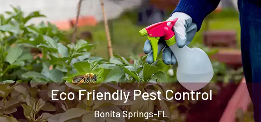 Eco Friendly Pest Control Bonita Springs-FL