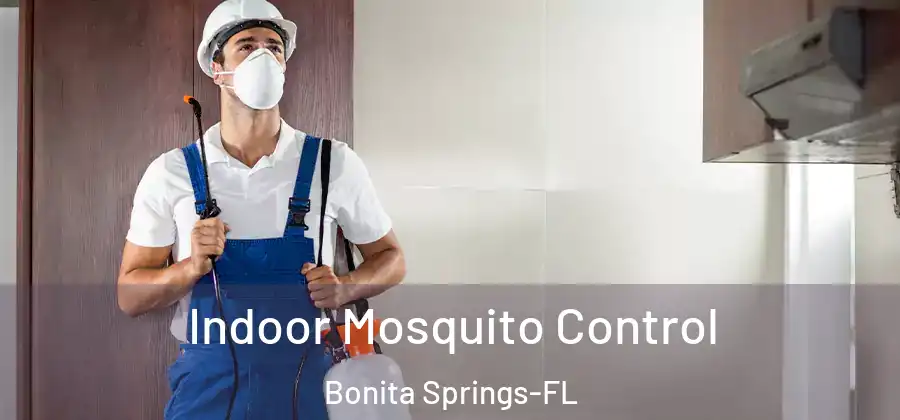  Indoor Mosquito Control Bonita Springs-FL