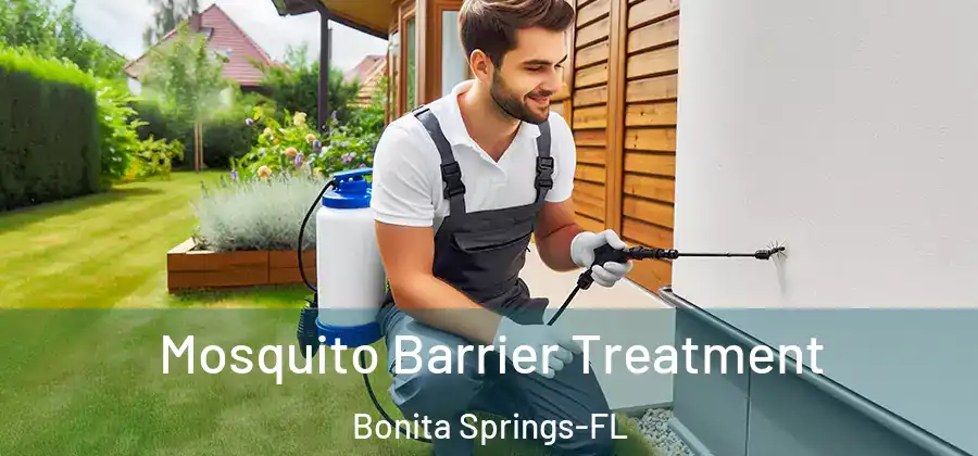Mosquito Barrier Treatment Bonita Springs-FL