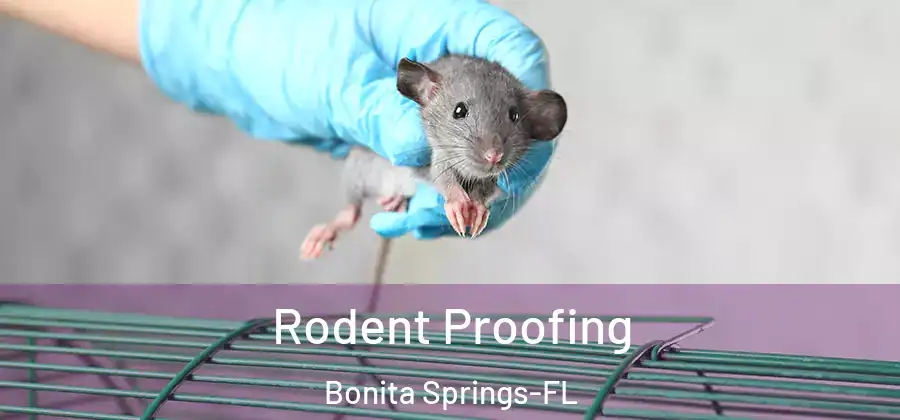  Rodent Proofing Bonita Springs-FL